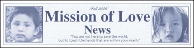 Fall 2006 Mission of Love Newsletter